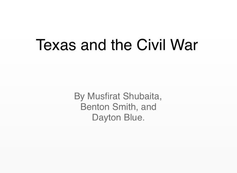 Texas And The Civil War On Flowvella